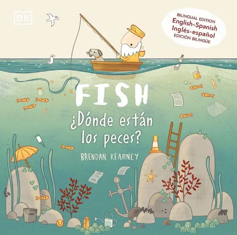 FISH ¿DÓNDE ESTÁN LOS PECES?. Edición bilingüe