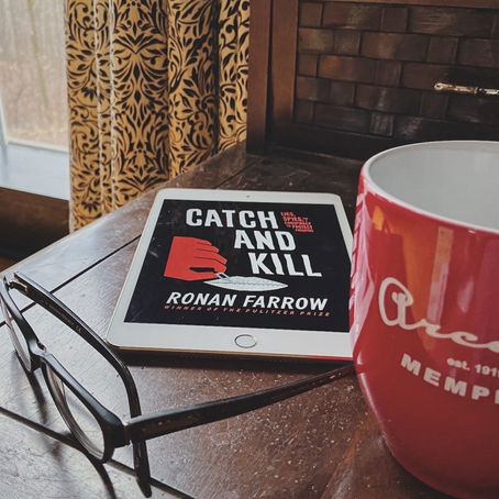 Book Review: Catch and Kill: Lies, Spies, and a Conspiracy to Protect Predators.