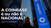 Novela: a Coinbase é nacional ou estrangeira?