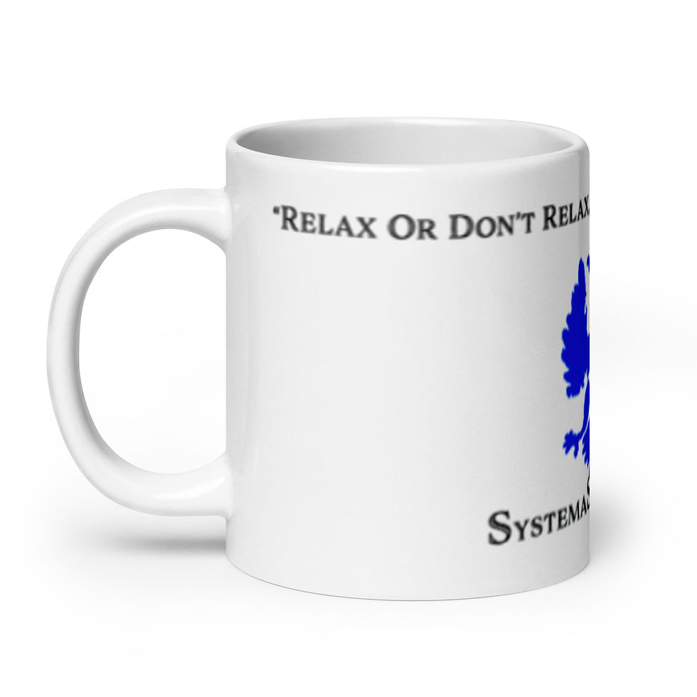 Thumbnail: "Relax or Don't Relax..." Mug (100% Proceeds Go to Warrior Legacy Fund)