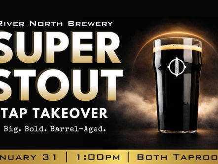 Super Stout 2026 | River North Brewery’s Annual Stout Takeover in Denver