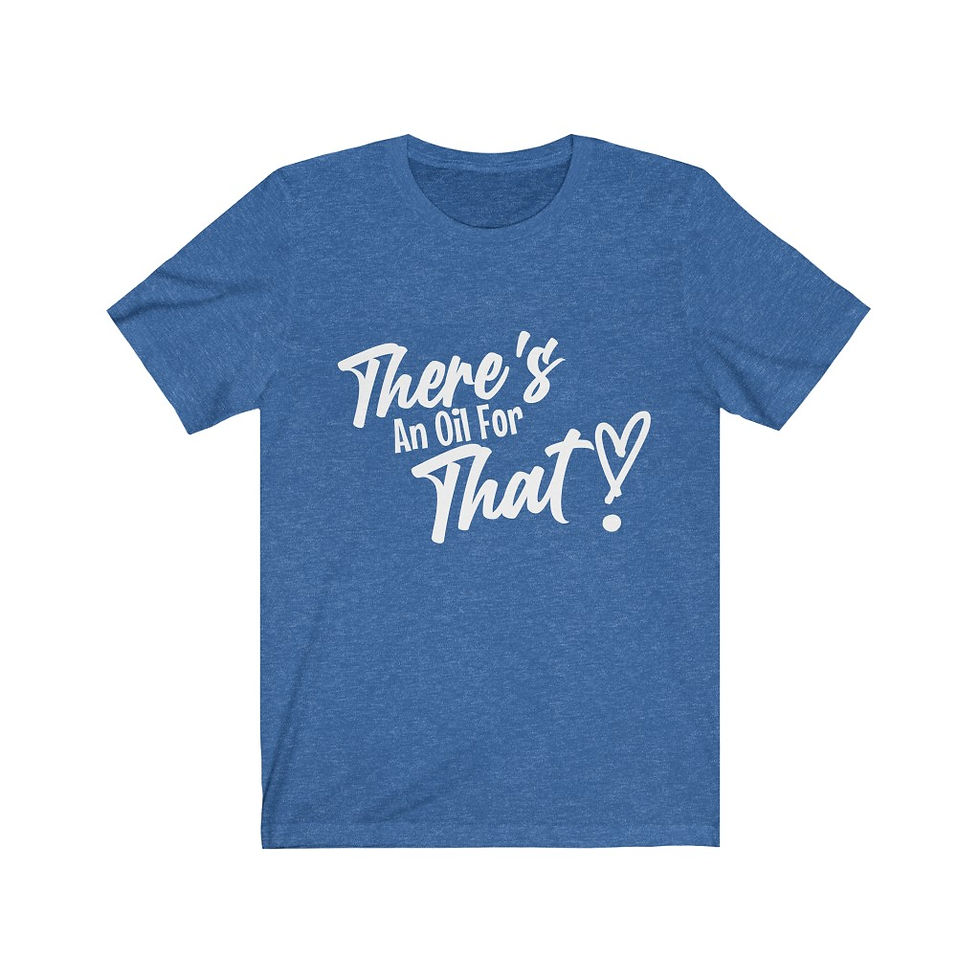 Thumbnail: Theres An Oil For That Unisex Short Sleeve Jersey Tee Shirt