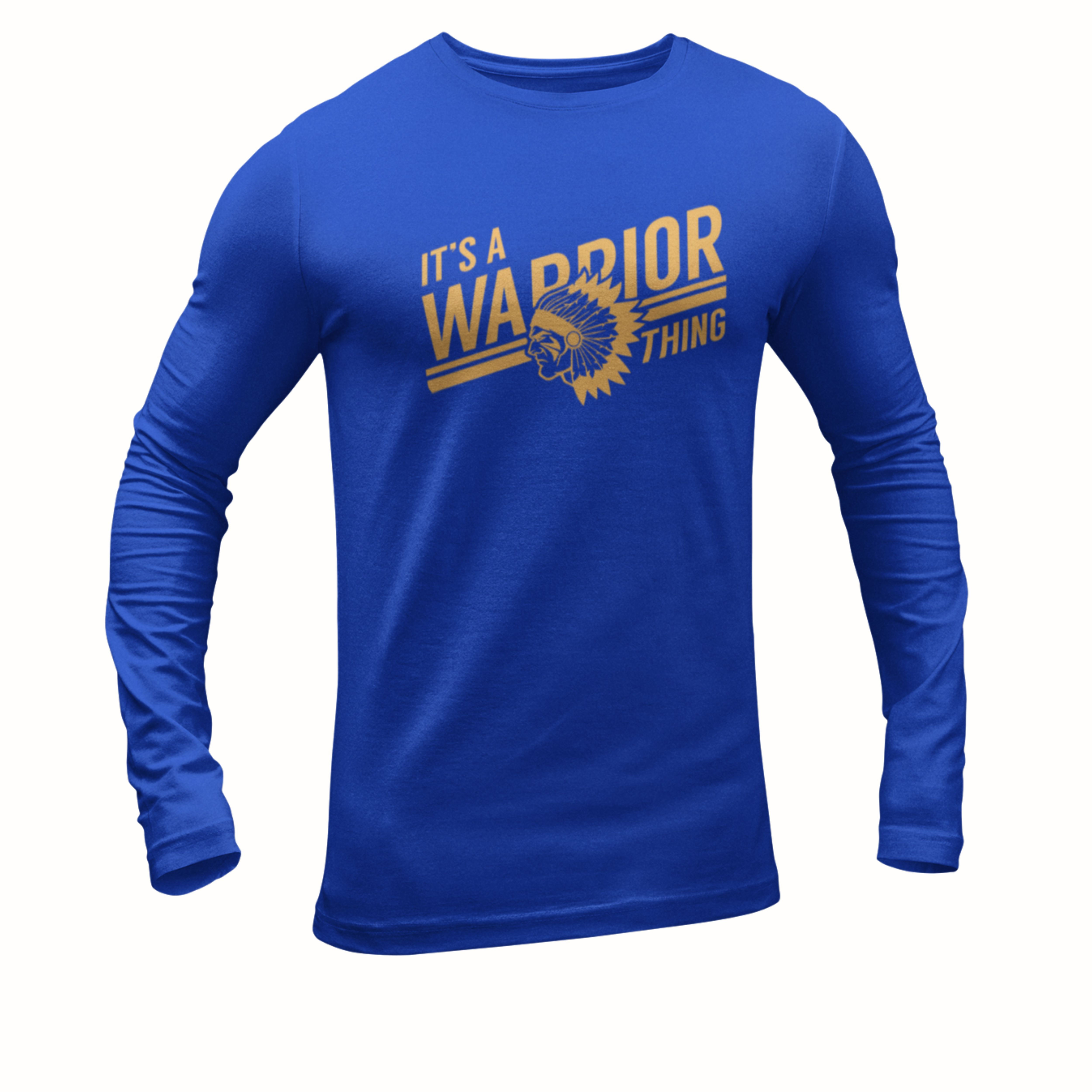 It's A Warrior Thing Graphic Long Sleeve Shirt
