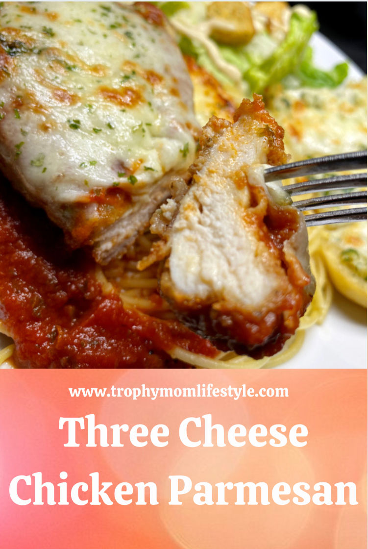 Three Cheese Chicken Parmesan
