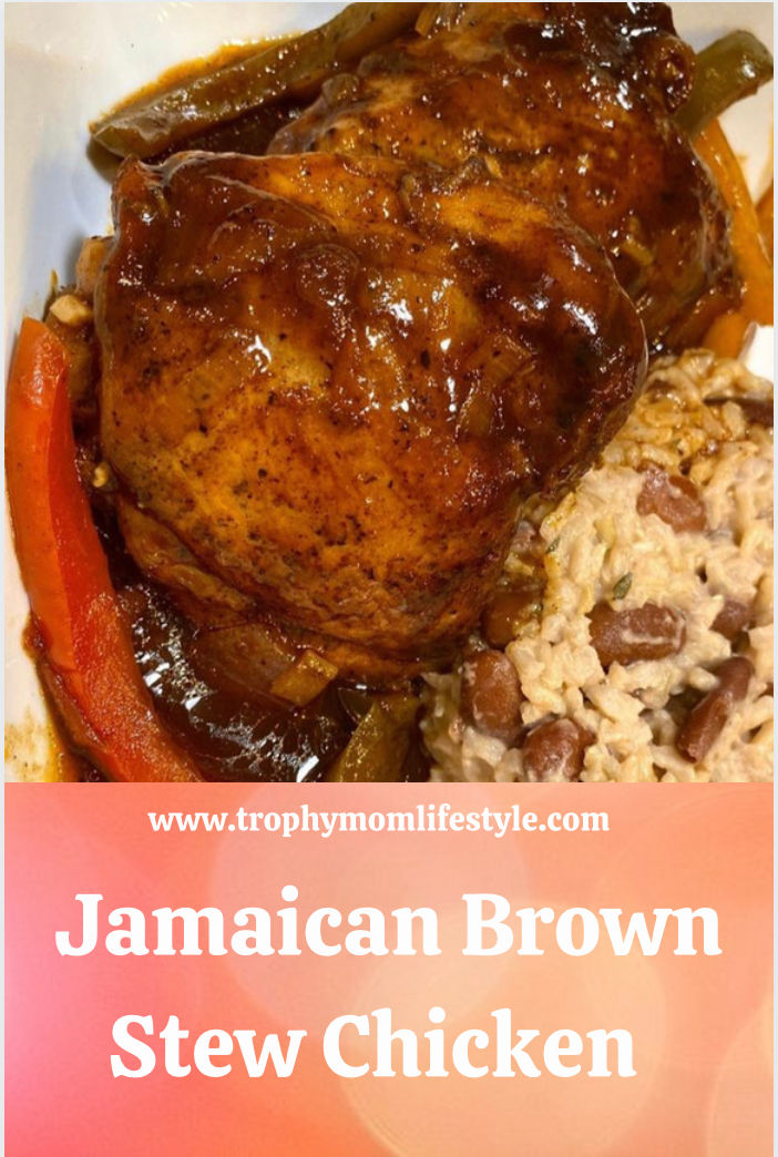 Jamaican Brown Stew Chicken