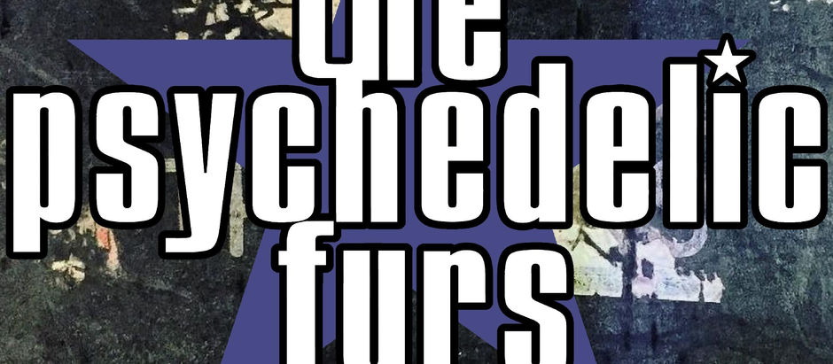 The Psychedelic Furs Announces 2023 Tour Dates