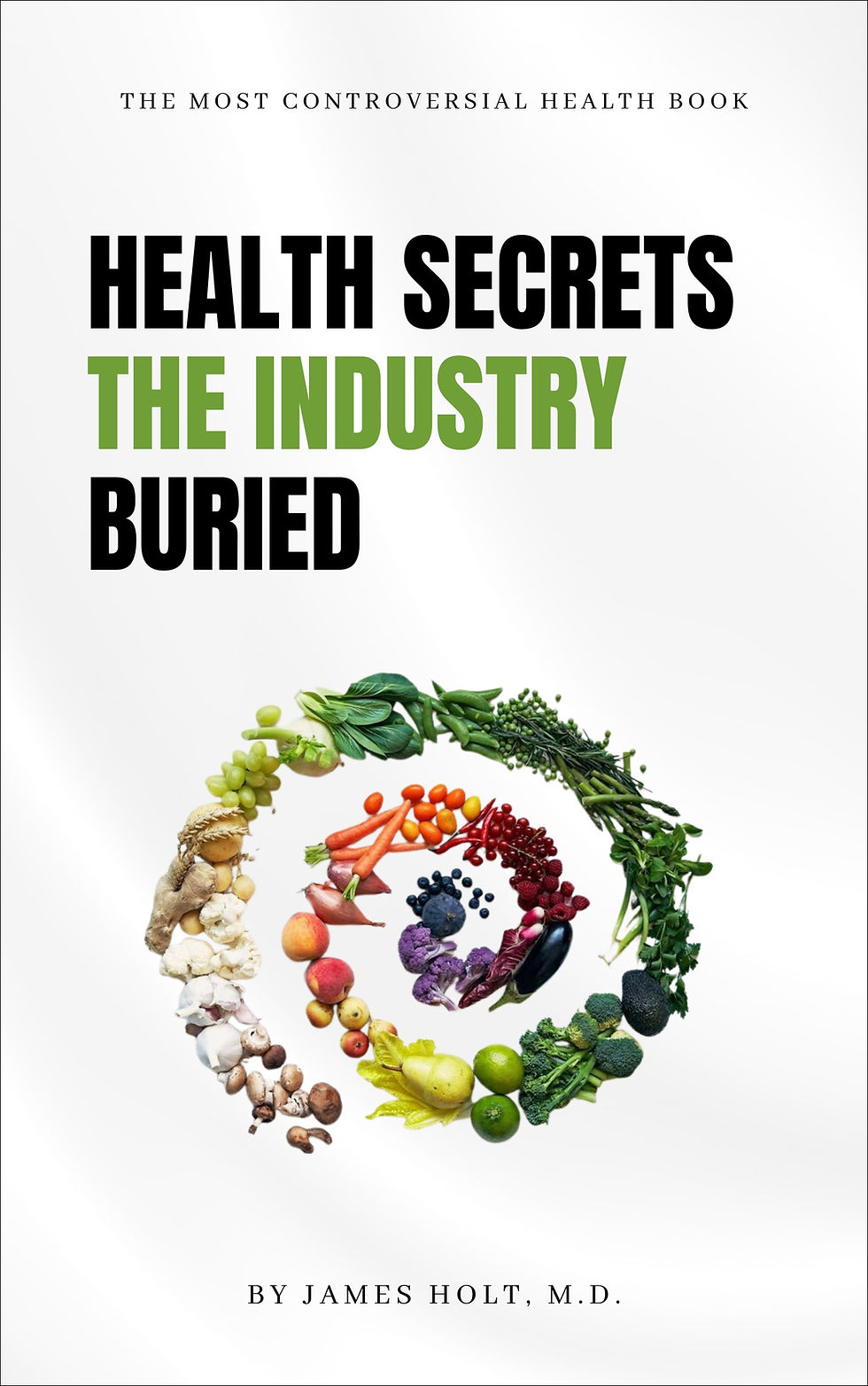 Health Secrets the Industry Buried