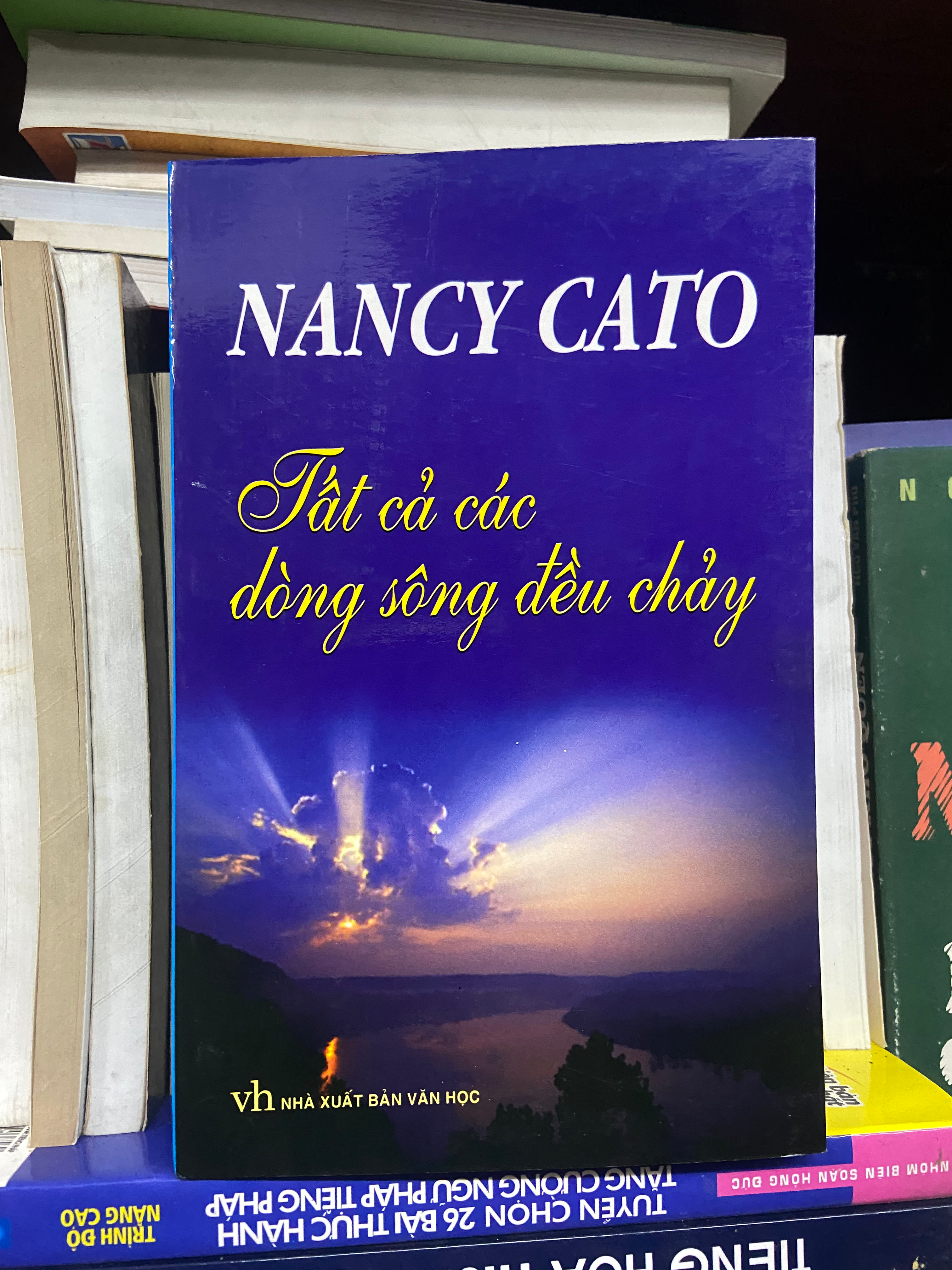 Tất cả các dòng sông đều chảy - Nancy Cato