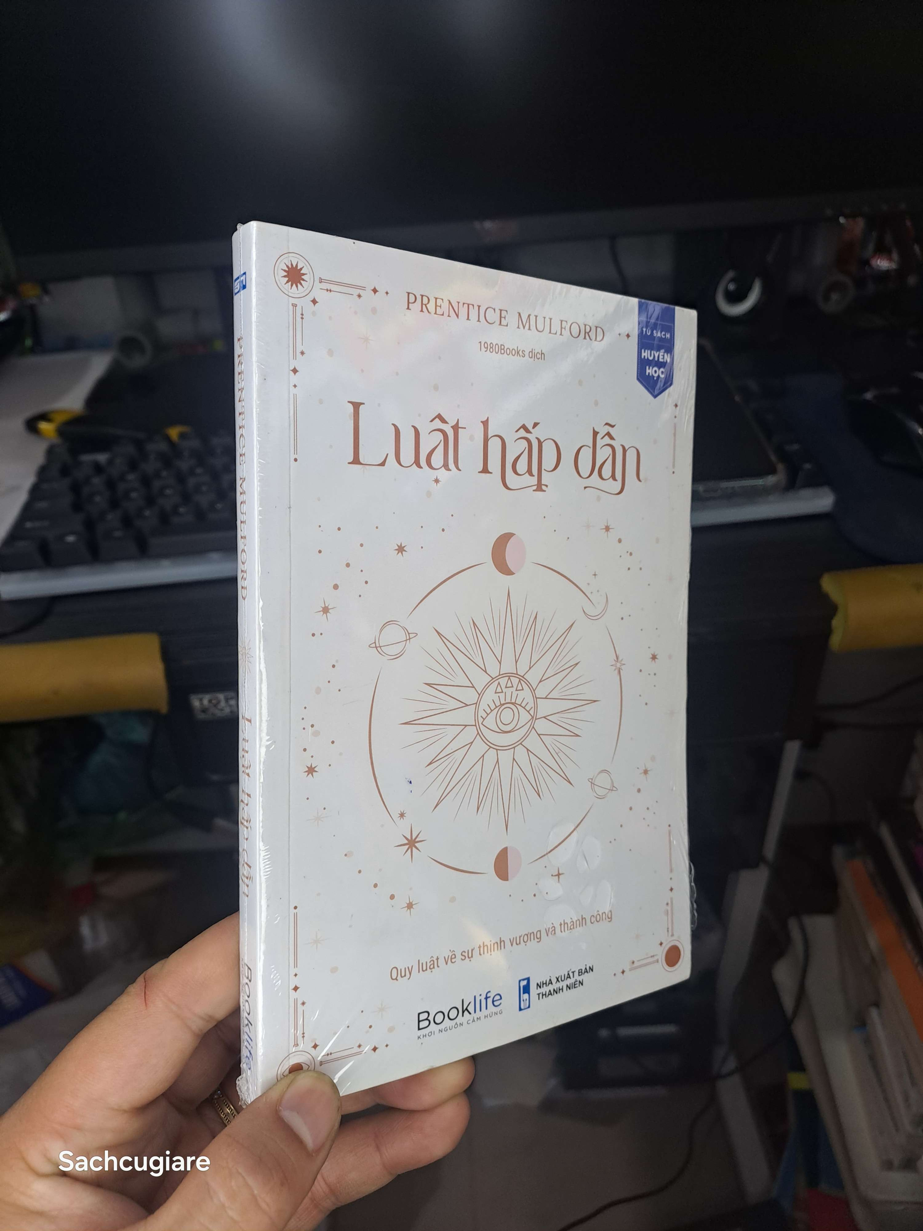 Luật hấp dẫn quy luật về sự thịnh vượng và thành công - Prentice Mulford