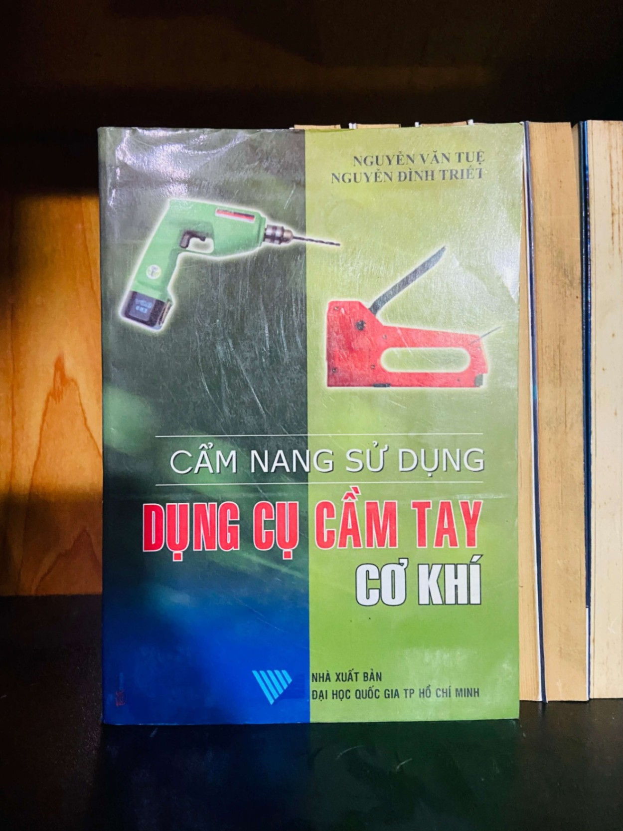 Cẩm nang sử dụng Dụng cụ cầm tay cơ khí - Nguyễn Văn Tuệ, Nguyễn Đình Tuyết