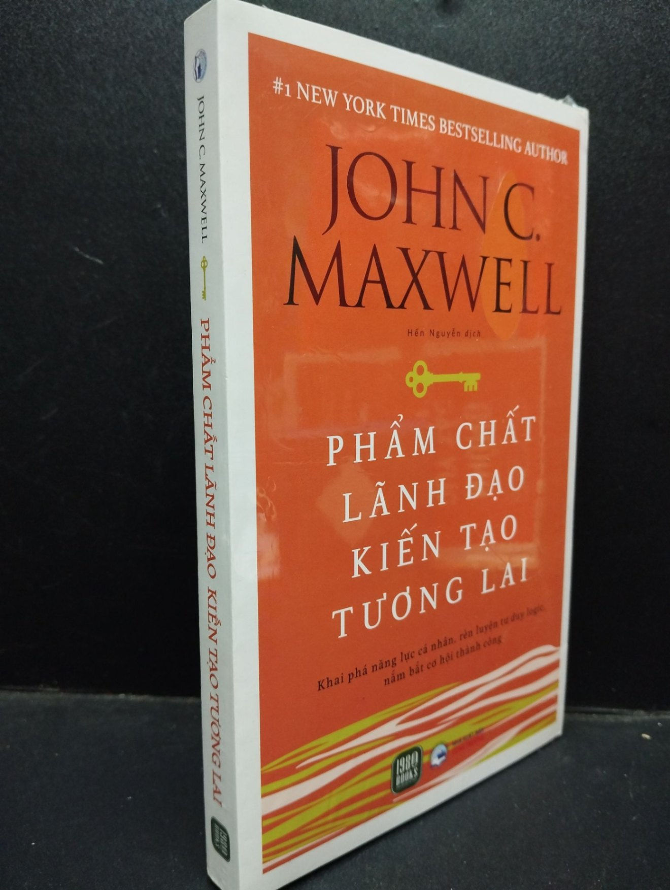 Phẩm Chất Lãnh Đạo Kiến Tạo Tương Lai - John C.Maxwell