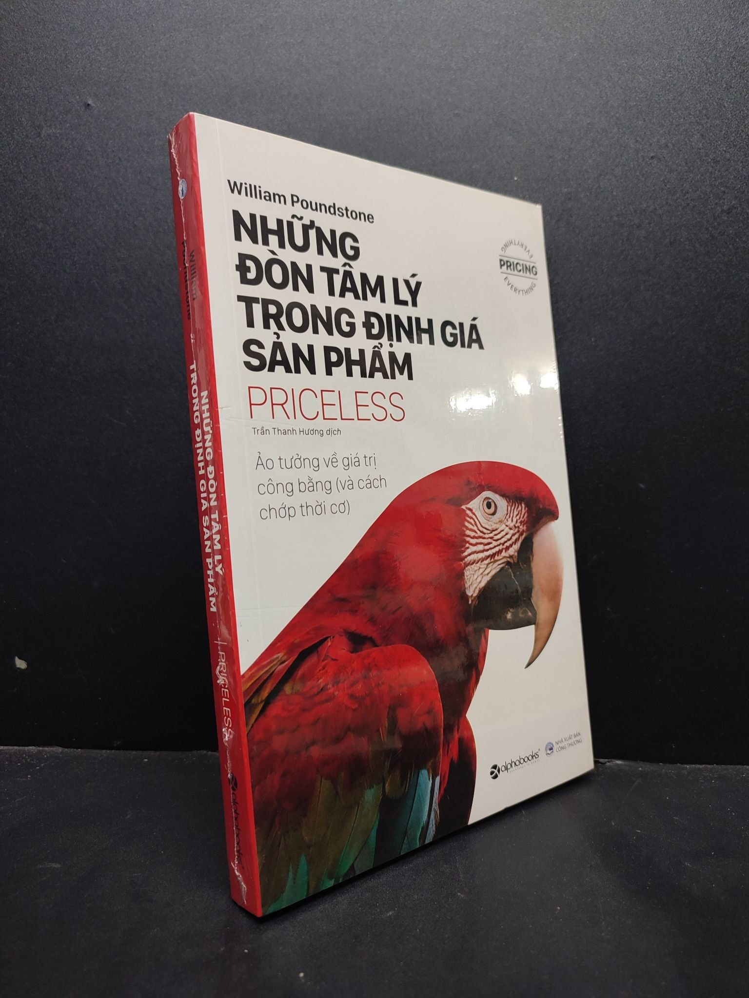 Những Đòn Tâm Lý Trong Định Giá Sản Phẩm - William Poundstone
