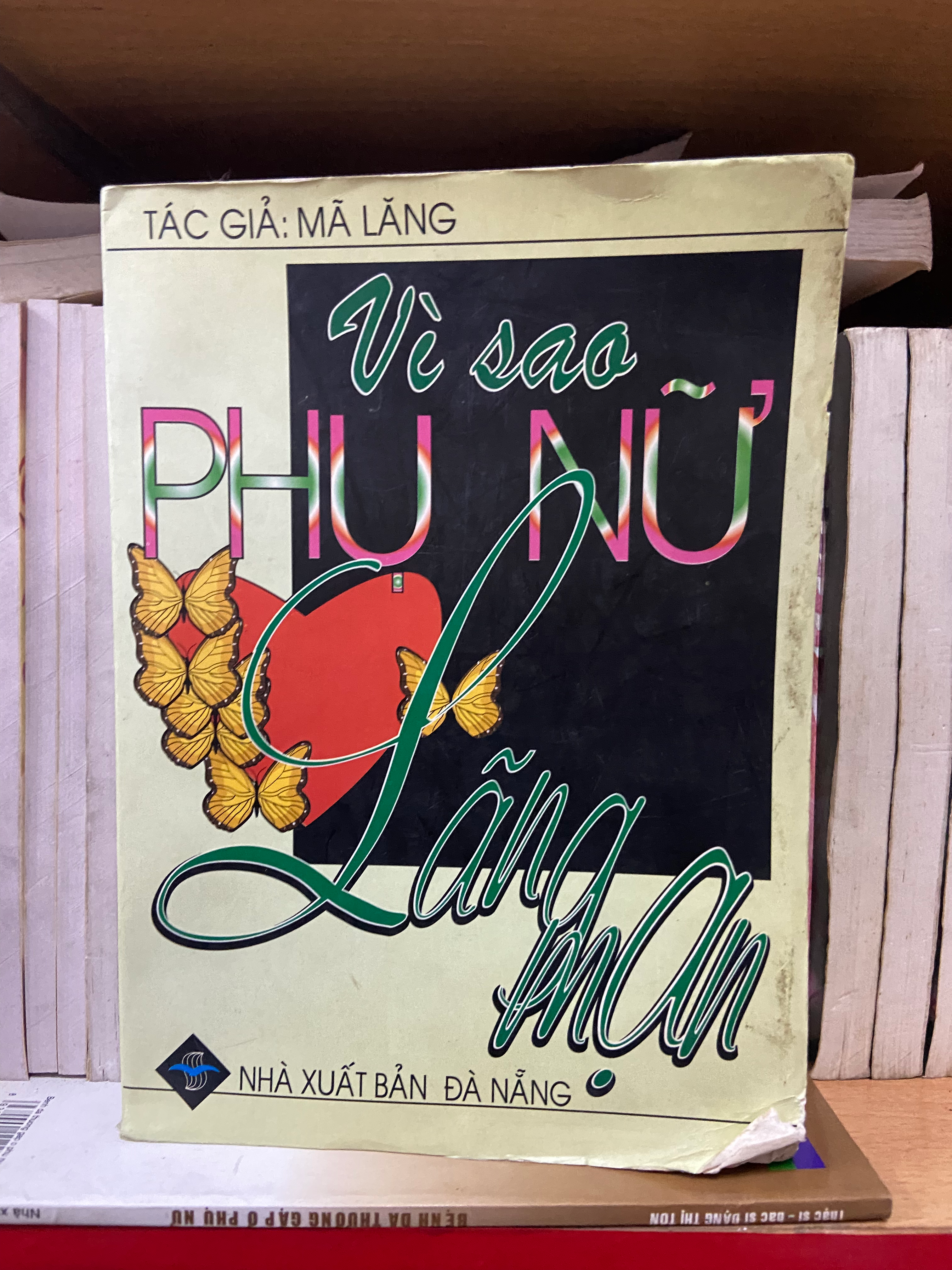 Vì sao phụ nữ lãng mạn - Mã Lăng