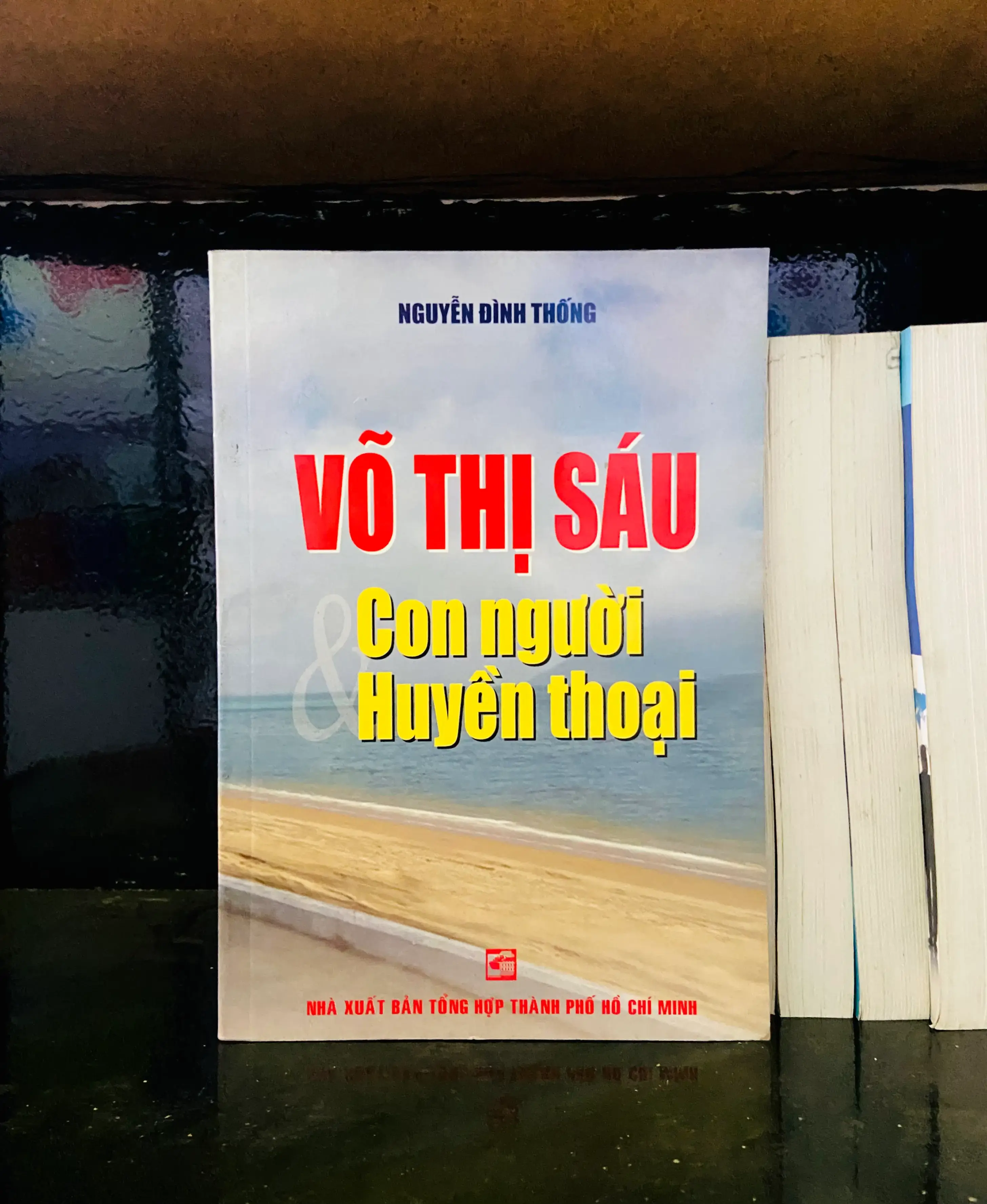 Võ Thị Sáu con người & huyền thoại - Nguyễn Đình Thống