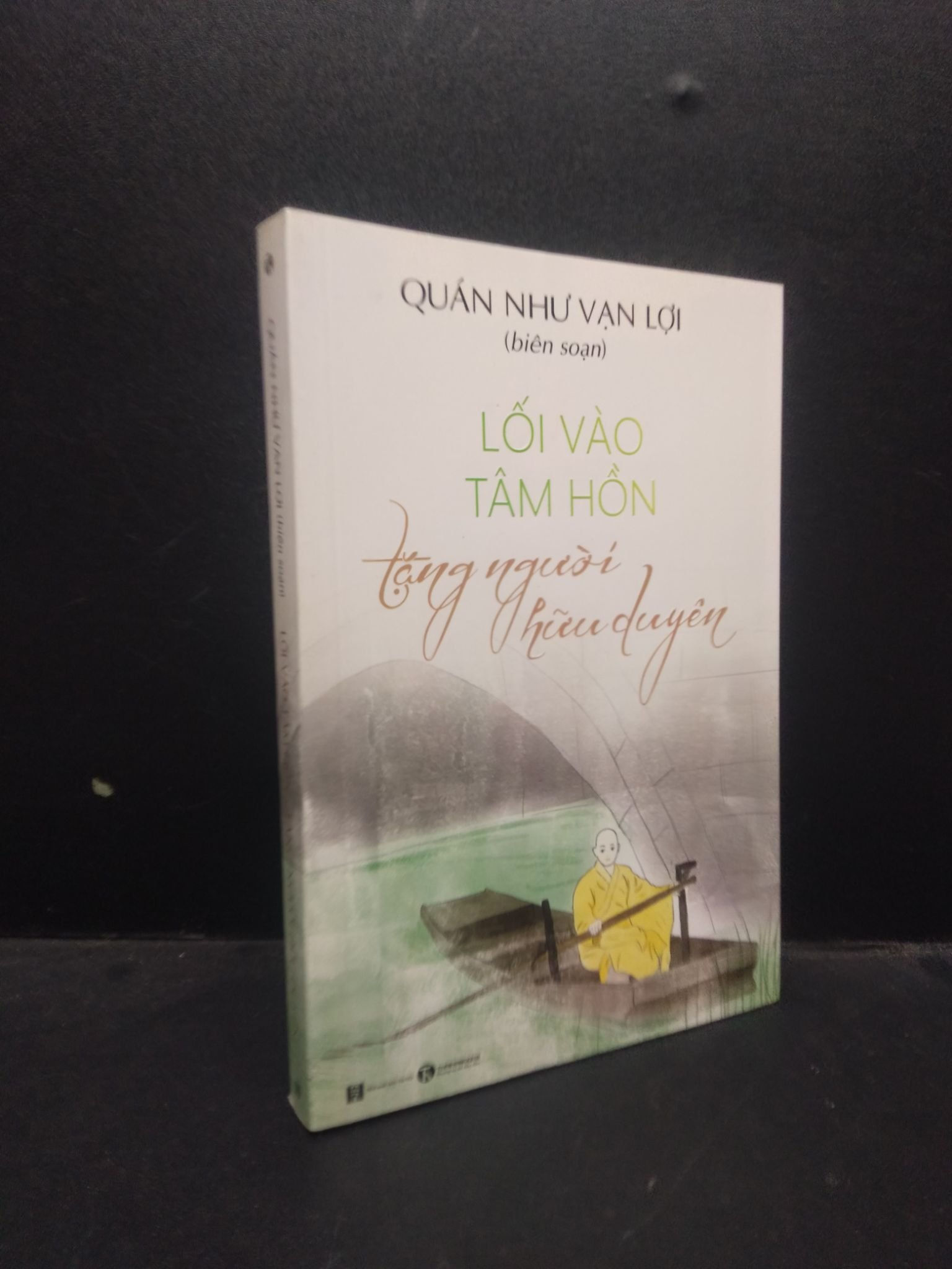 Lối vào tâm hồn, tặng người hữu duyên - Quán Như Vạn Lời