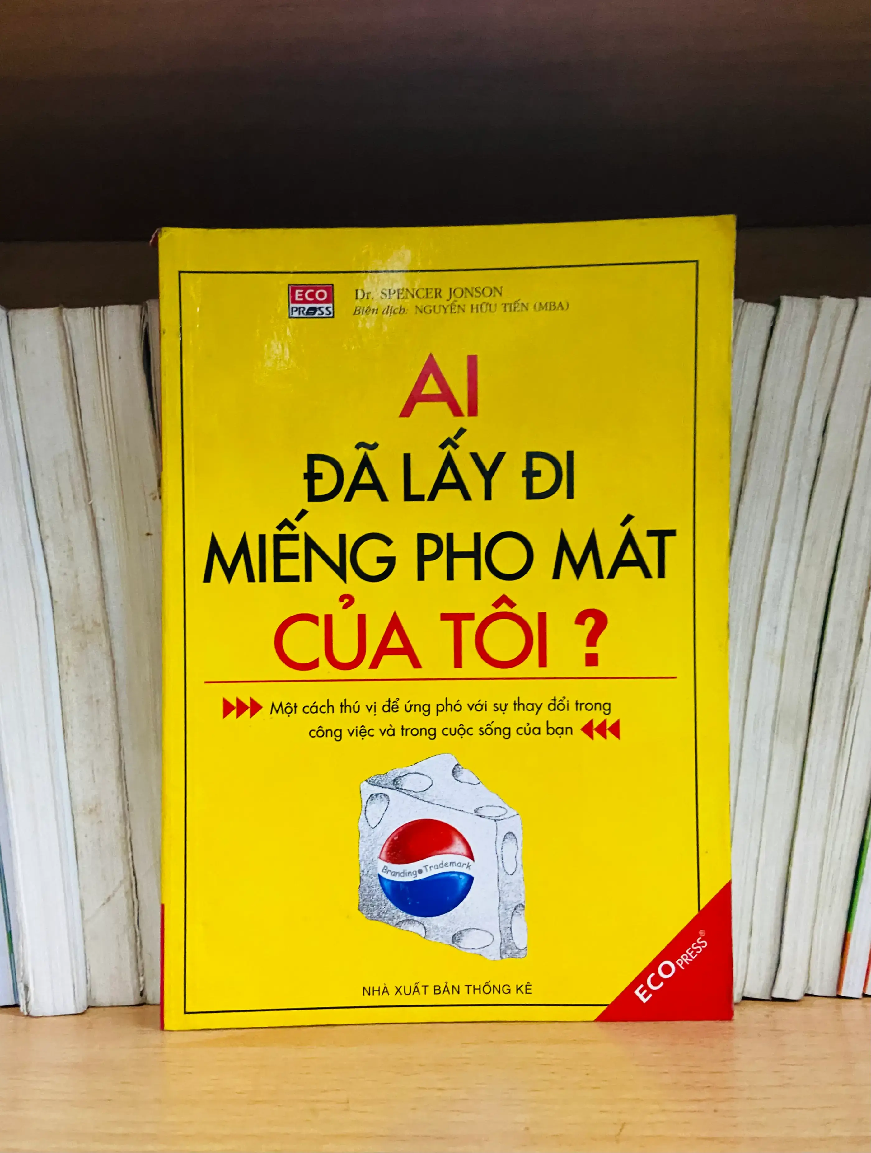 Ai đã lấy đi miếng Pho Mát của tôi? - Dr. Spencer Jonson
