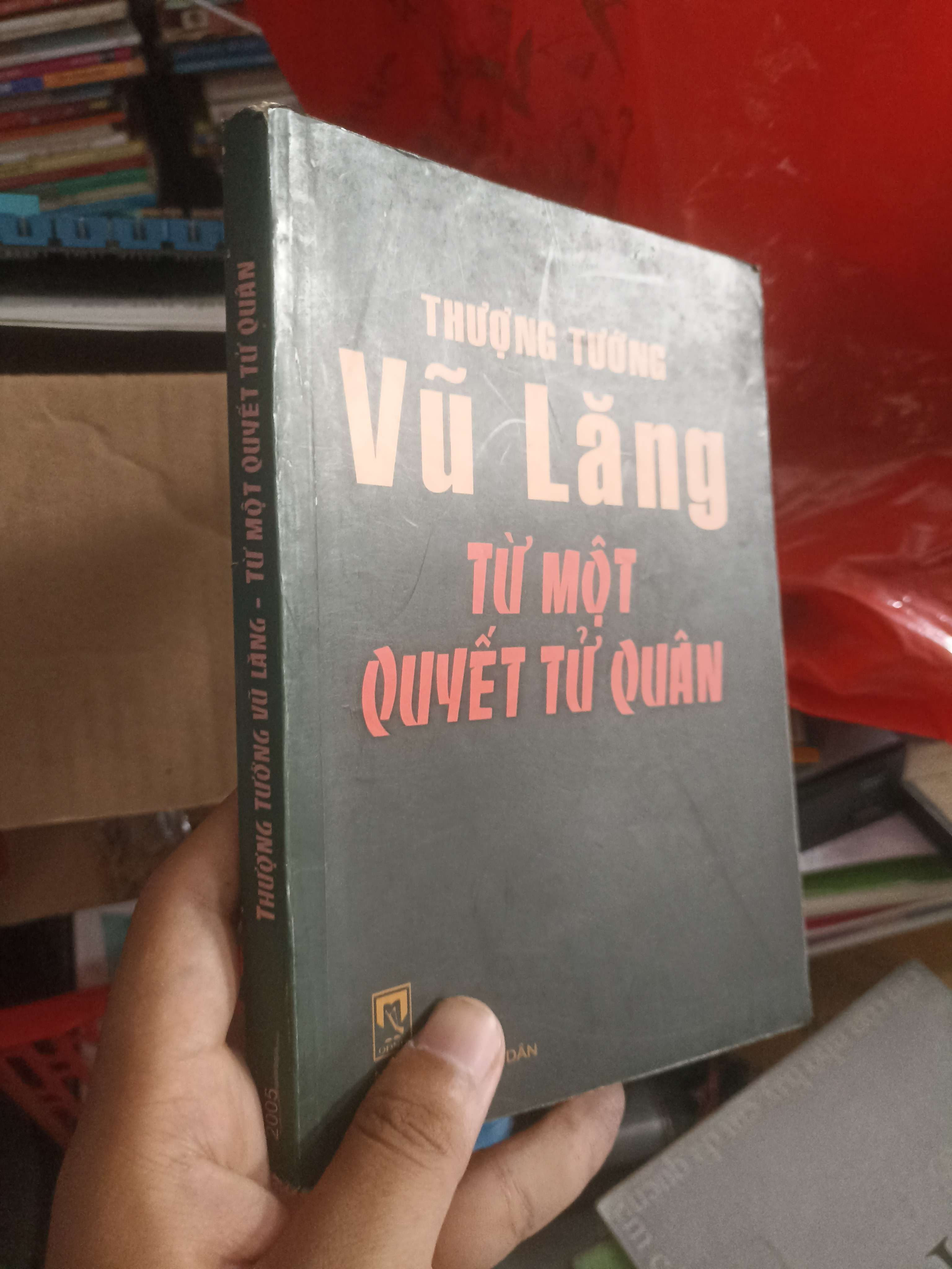Thượng Tướng Vũ Lăng - Từ Một Quyết Tử Quân