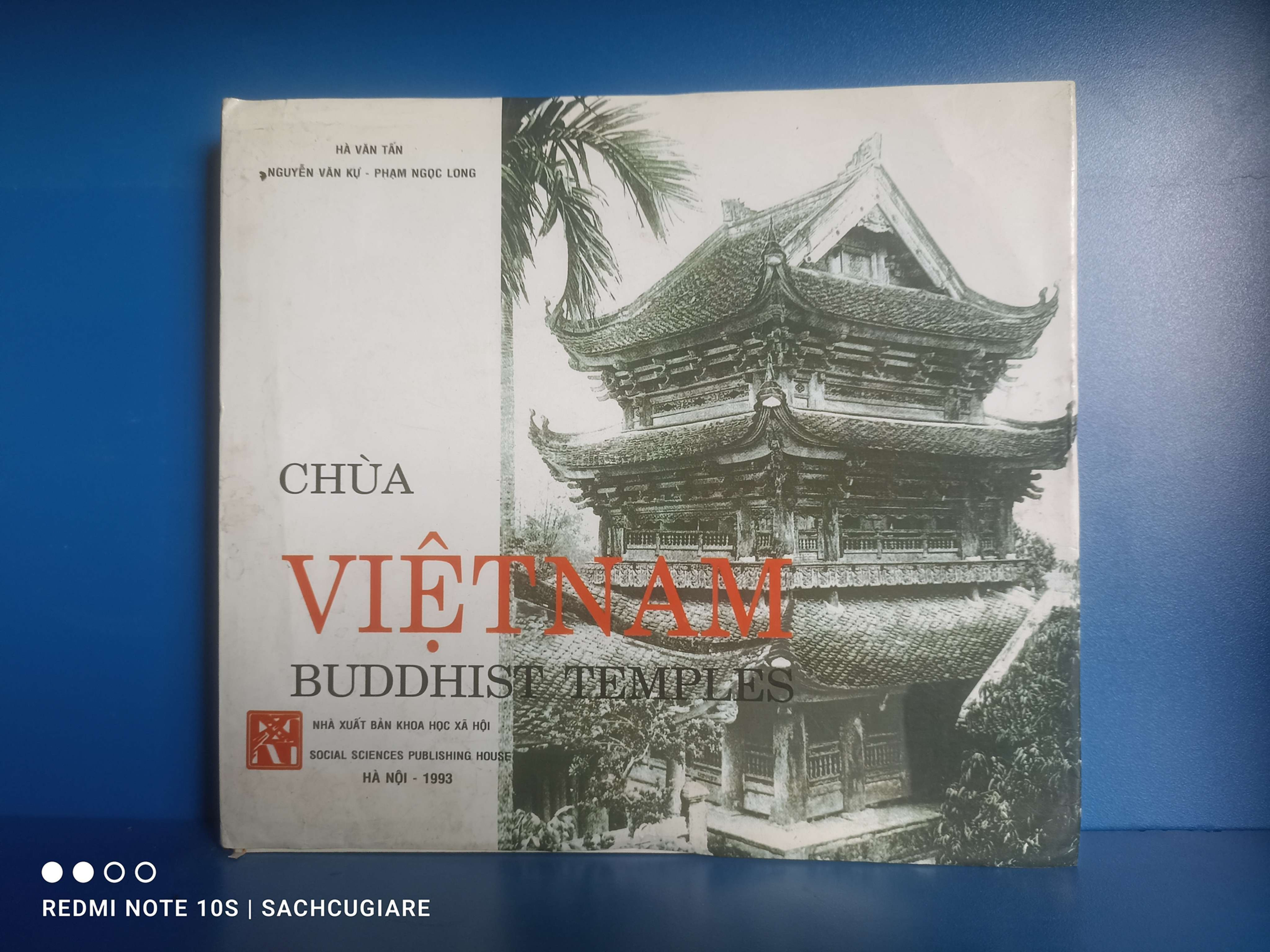 Chùa Việt Nam - Hà Văn Tấn, Nguyễn Văn Cự, Hà Ngọc Long