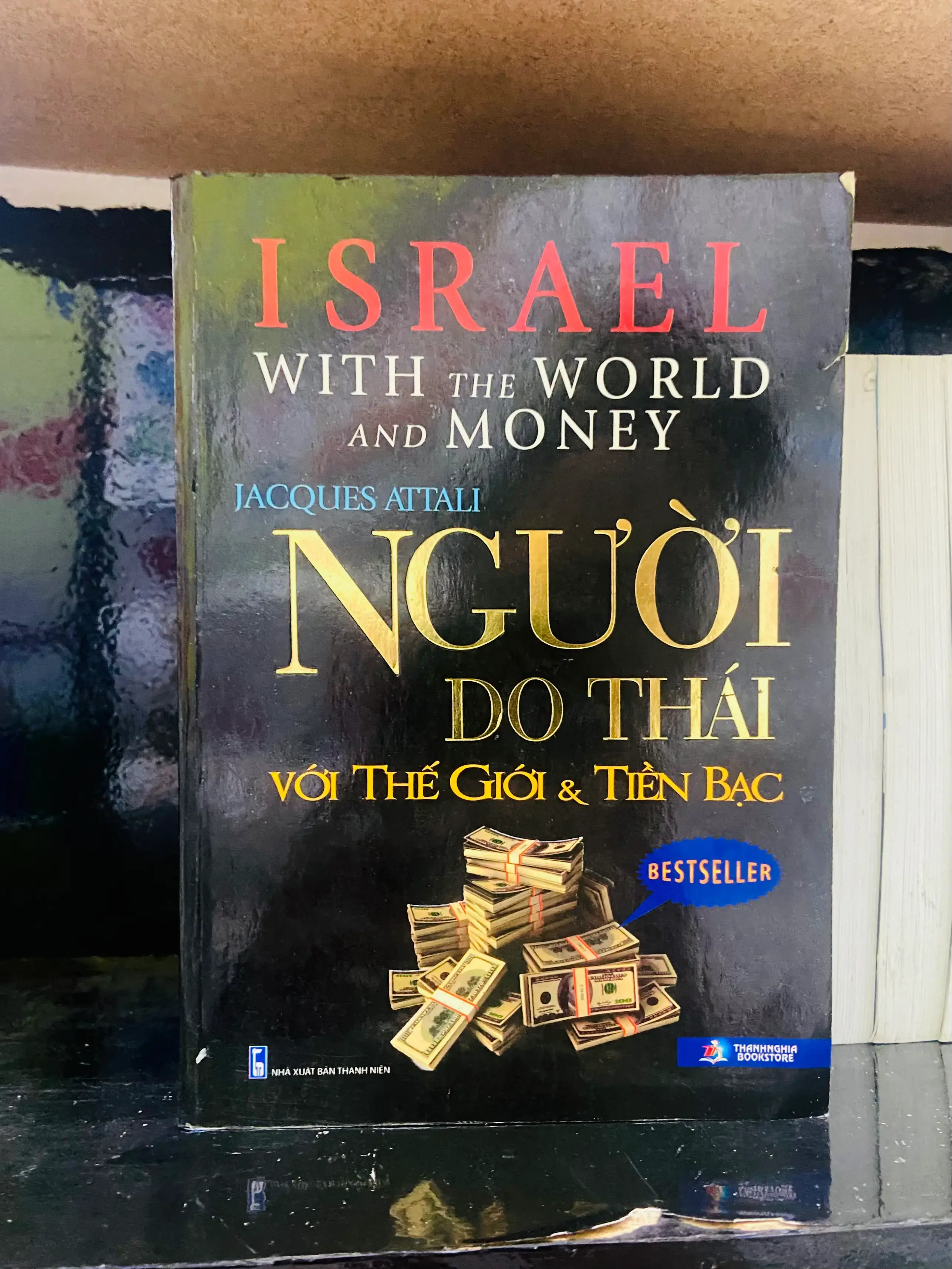 Người Do Thái với Thế giới & Tiền bạc - Jacques Attali