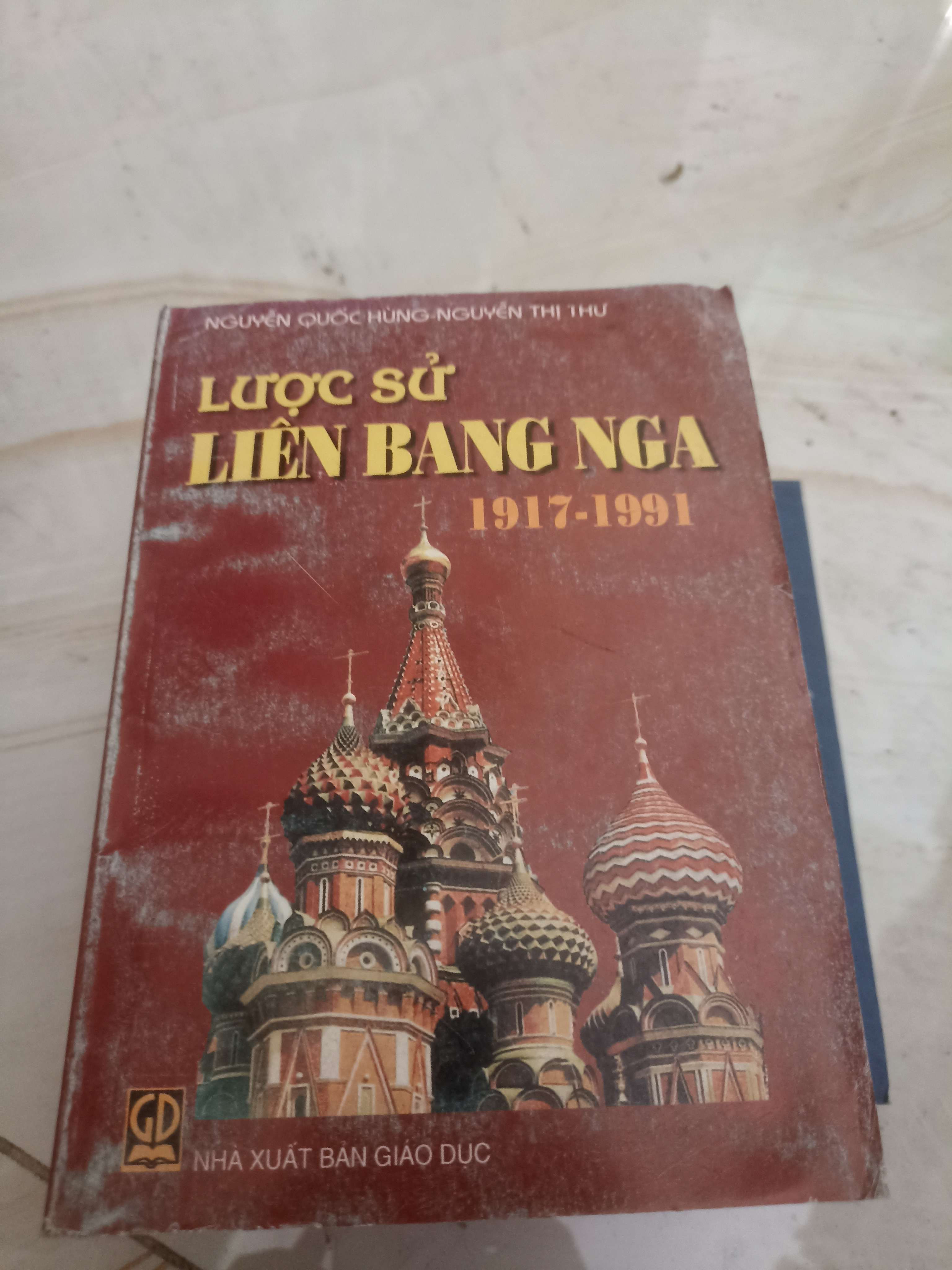 Lược sử Liên Bang Nga 1917 đến 1991 - Nguyễn Quốc Hùng