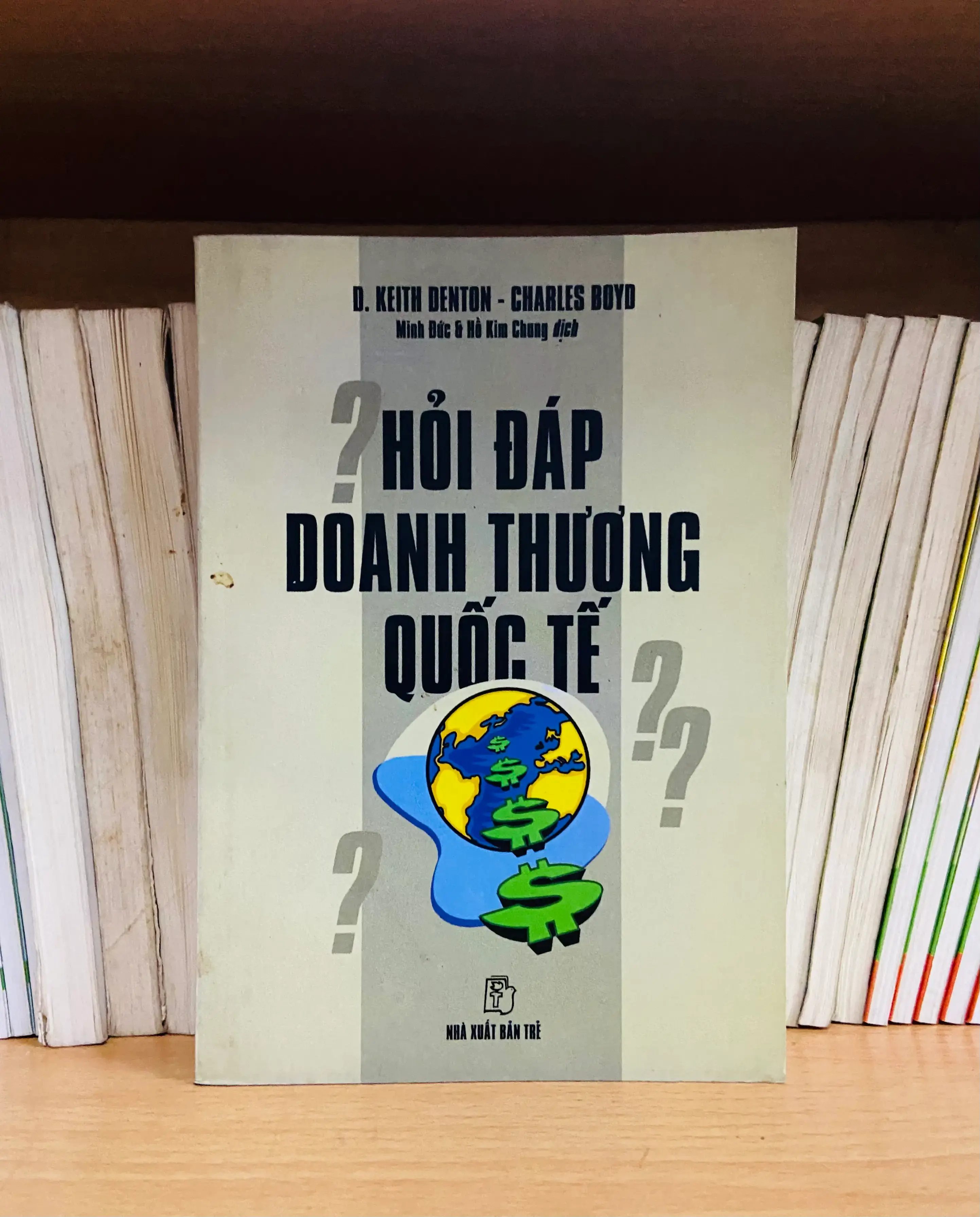 Hỏi đáp Doanh Thương Quốc Tế - D.Keith Denton, Charles Boyd