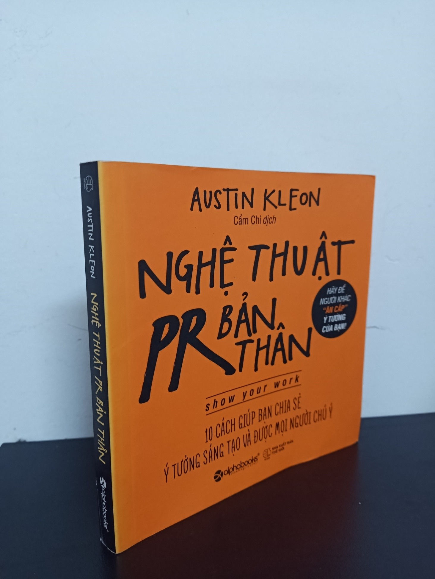 Nghệ Thuật PR Bản Thân - Austin Kleon