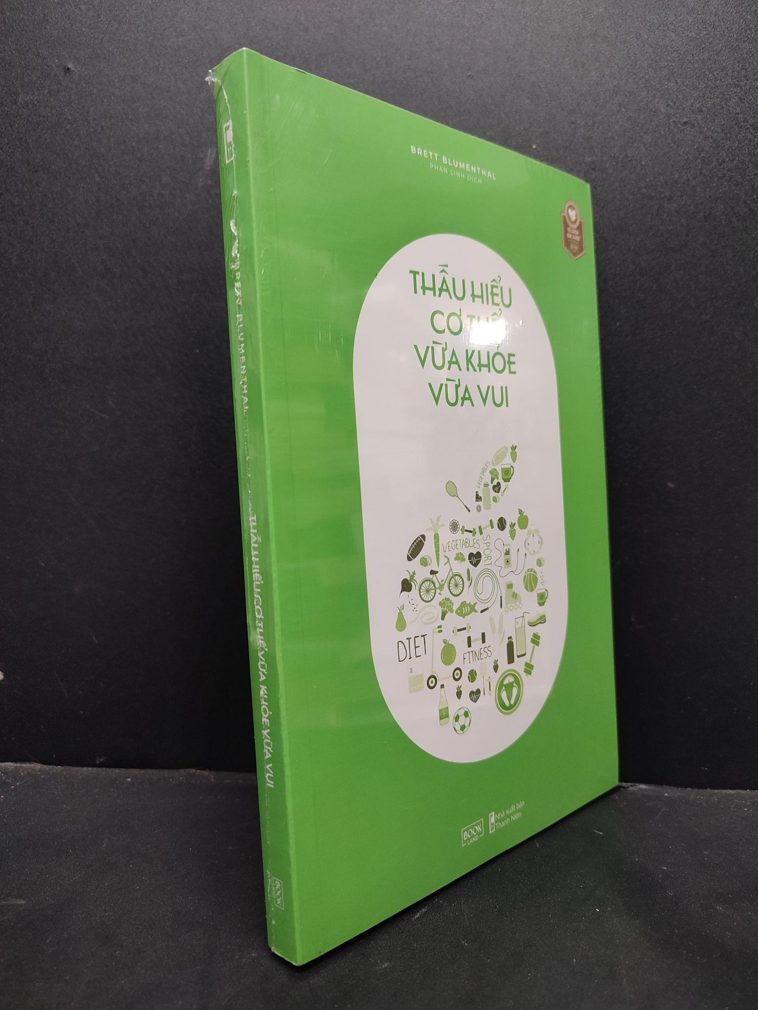 Thấu Hiểu Cơ Thể Vừa Khỏe Vừa Vui - Brett Blumenthal