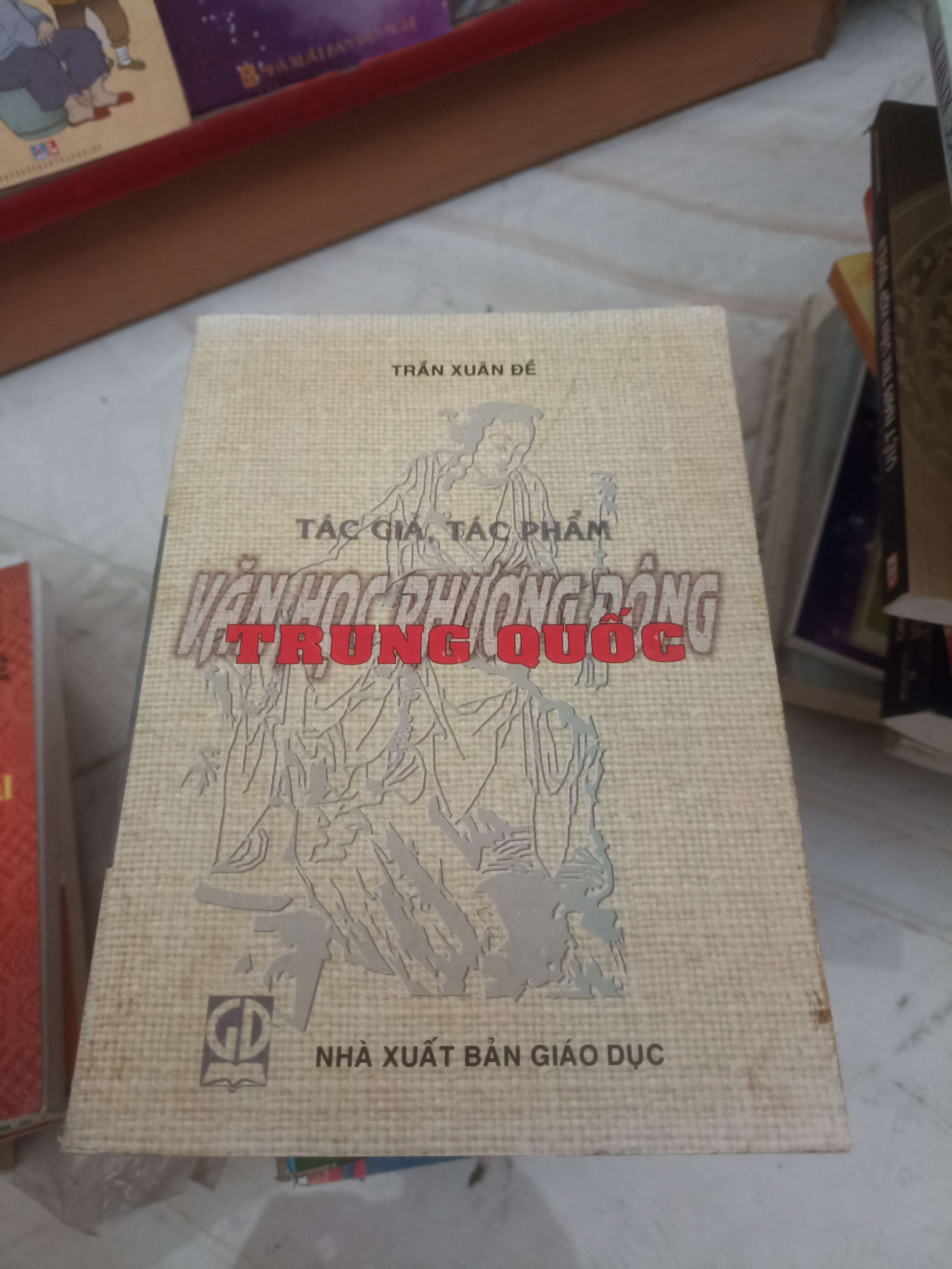 Tác giả, tác phẩm văn chương Phương Đông Trung Quốc - Trần Xuân Đề