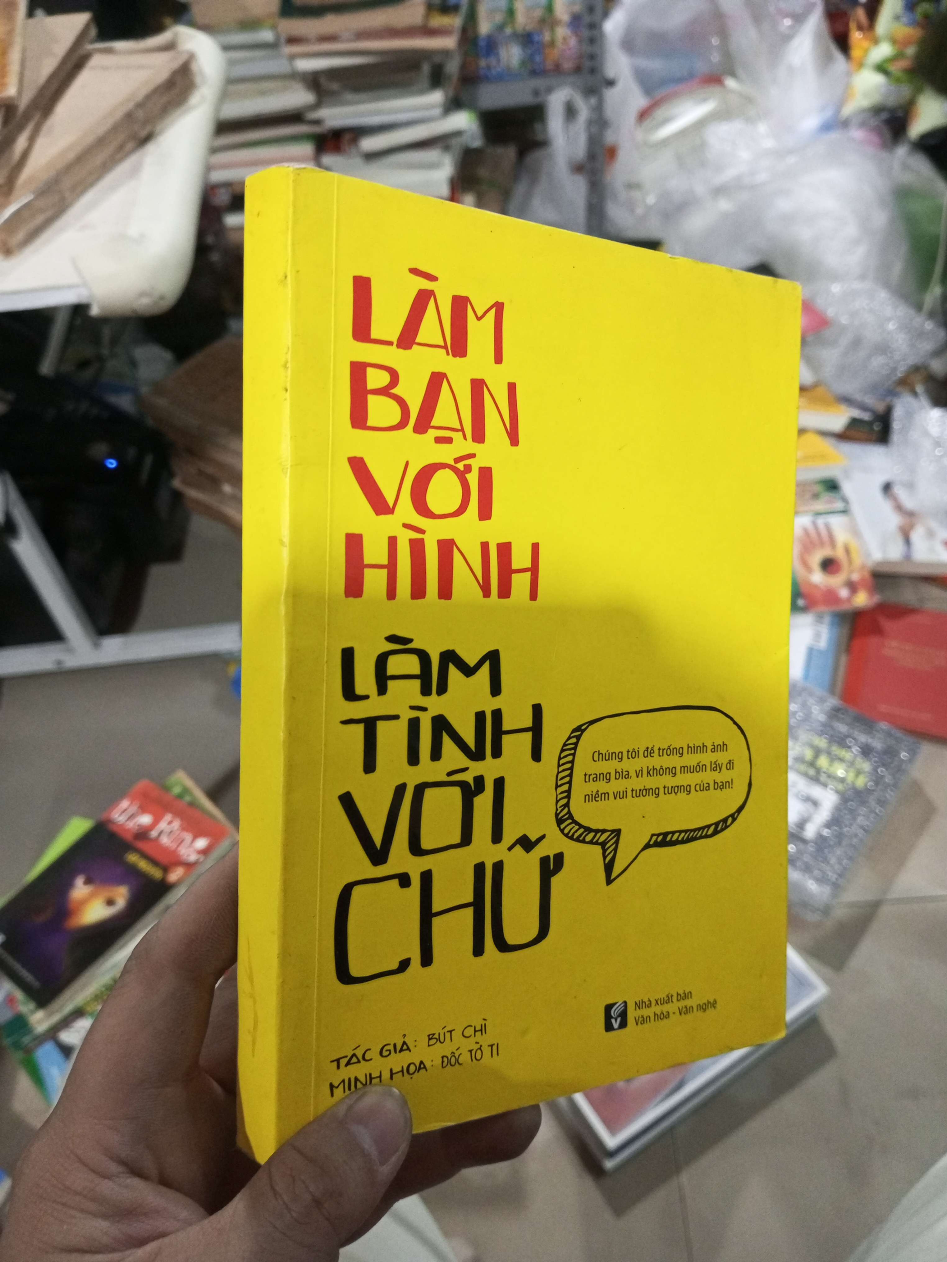 Làm Bạn Với Hình Làm Tình Với Chữ - Bút Chì