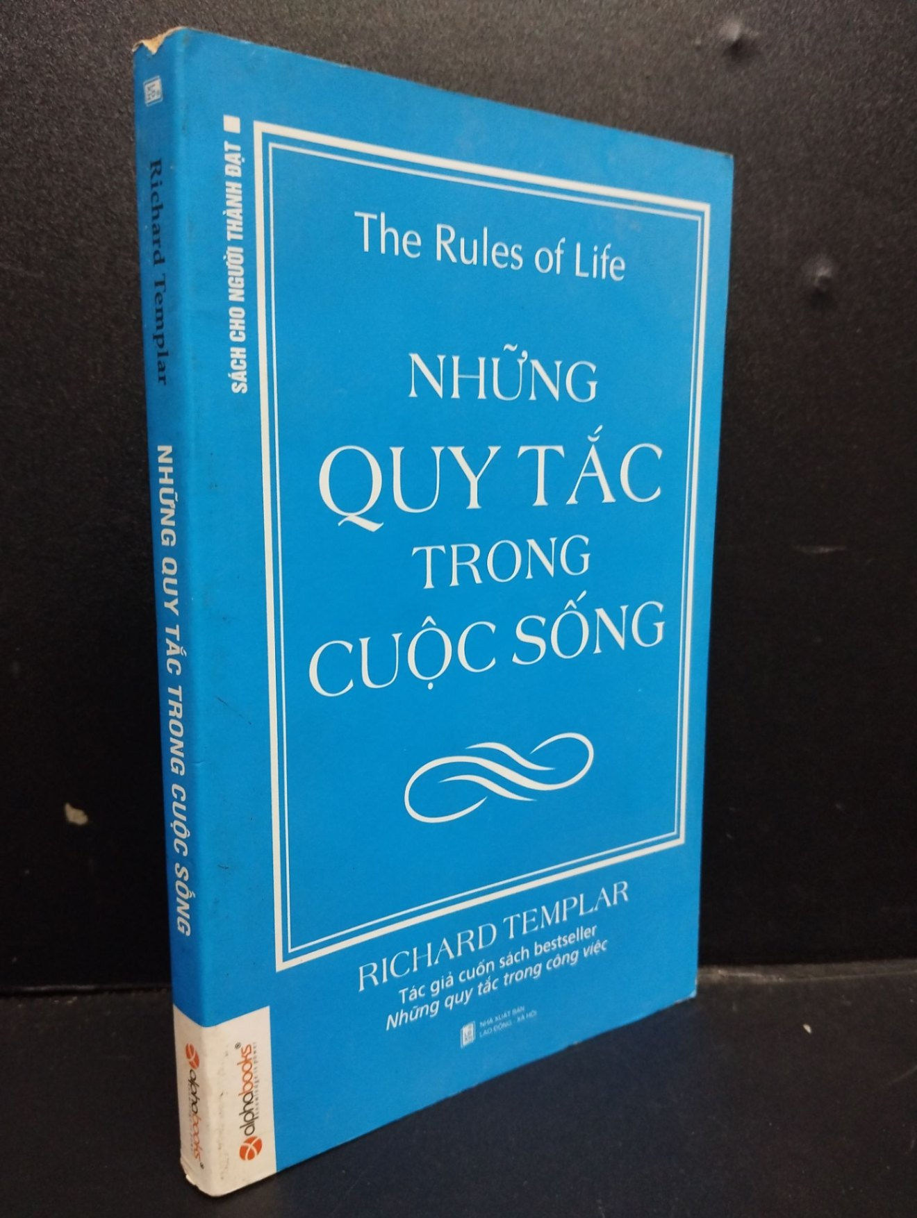 Những quy tắc trong cuộc sống - Richard Templar