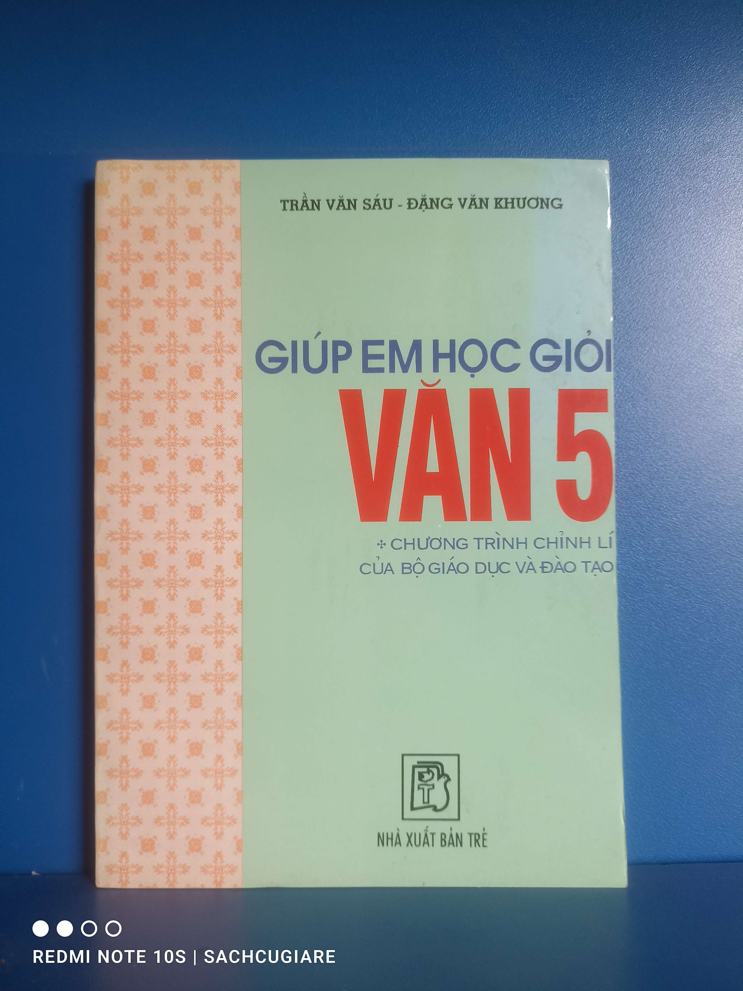 Giúp em học giỏi Văn 5 - Trần Văn Sáu, Đặng Văn Khương