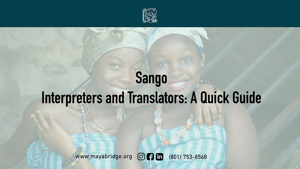 Sango Language Writing Examples Sango Interpreters and Translators: A Quick Guide