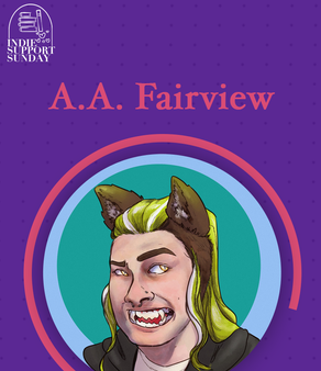 Indie Support Sunday: A.A. Fairview
