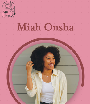 Indie Support Sunday: Miah Onsha