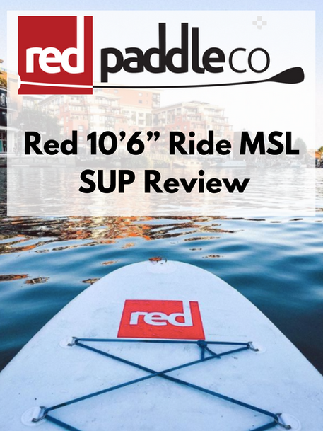 Red 10’6” Ride MSL SUP Review