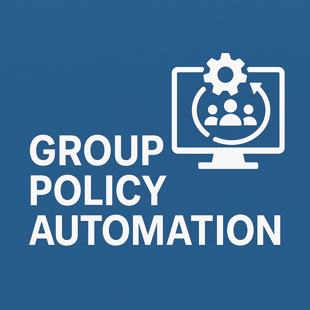 Group Policy Automation (GPaas)