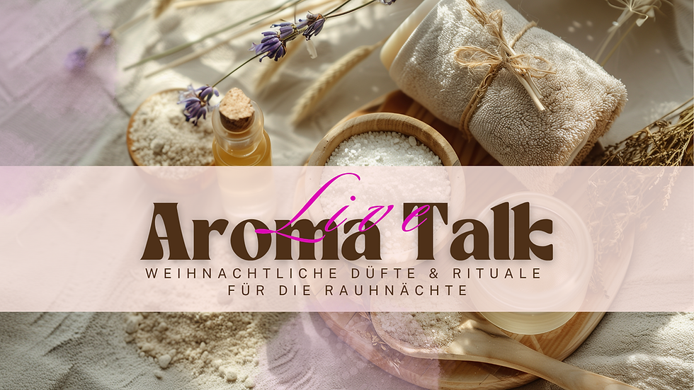 Aroma Talk – Mehr Wohlbefinden in der dunklen Jahreszeit