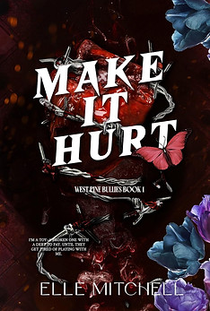 Make It Hurt by Elle Mitchell
