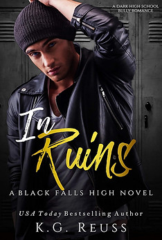 In Ruins by K.G. Reuss
