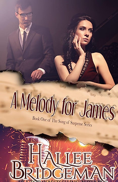 A Melody for James by Hallee Bridgeman 