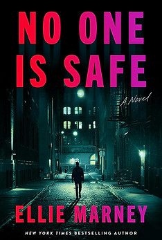 No One Is Safe by Ellie Marney