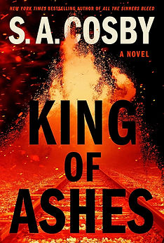 King of Ashes by S.A. Cosby