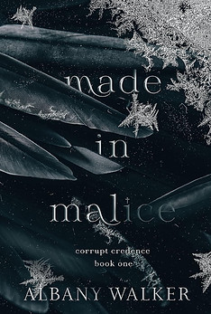 Made in Malice by Albany Walker
