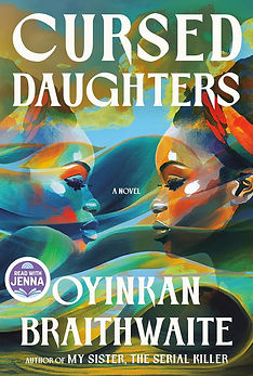 Cursed Daughters by Oyinkan Braithwaite
