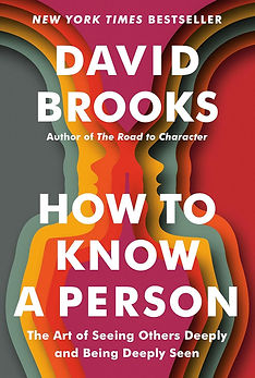 How to Know a Person by David Brooks