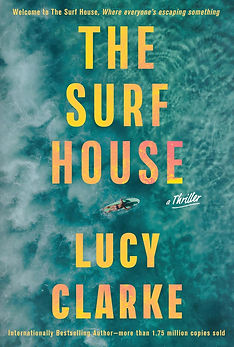 The Surf House by Lucy Clarke