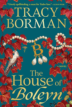 The House of Boleyn by Tracy Borman