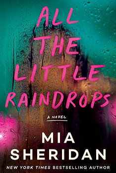 All the Little Raindrops by Mia Sheridan
