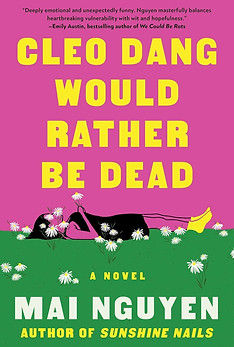 Cleo Dang Would Rather Be Dead by Mai Nguyen
