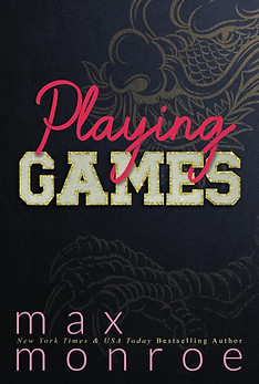 Playing Games by Max Monroe